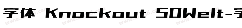 字体 Knockout 50Welt字体转换
